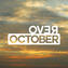 Over October